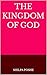 The Kingdom of God