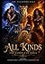 All Kinds: The Complete All Kinds Pack Saga (All Kinds Pack Dyslexic Edition)