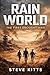 Rain World: The First Drought War book 2