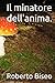 Il minatore dell'anima. (Italian Edition)
