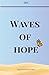 Waves of Hope