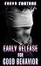 Early Release for Good Behavior