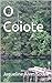 O Coiote (Portuguese Edition)