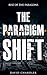 The Paradigm Shift: Rise of the Paragons