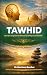 Tawhid and Its Impact on Mental and Physical Health by Bechara Bachar
