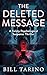 The Deleted Message: A Twisty Psychological Suspense Thriller