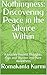 Nothingness: Discovering Peace in the Silence Within: A Journey Beyond Thoughts, Ego, and Illusion into Pure Awareness