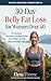 30-Day Belly Fat Loss For Women Over 40: A Practical, Hormone-Friendly Guide to a Flatter Tummy and a Stronger You