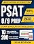 PSAT 8/9 Test Prep: The Most Complete Study Guide Including our Advanced Exam Simulator Platform, 25 Full-Length Practice Tests, and 200 Flashcards to ... a Strong Foundation for High School Success