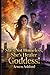 She's Not Homeless, She's Healer Goddess!: A Hidden Power. A Broken World. A Goddess Who Refuses to Kneel.