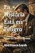 La Historia Está en Peligro: Relato En Tercera Persona (Spanish Edition)