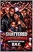 Shattered Constellations (ECHOES OF THE CONSTELLATION SAGA Book 4)
