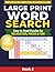 Large Print Word Search for Seniors: 50 Easy Relaxing Puzzles to Keep the Mind Active: Book 2
