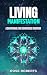 Living Manifestation: A Dev...