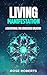 Living Manifestation: A Devotional for Conscious Creation