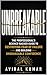 UNBREAKABLE: The Professional's Science-Backed Guide to Destroying Fear of Failure and Building Unshakeable Confidence