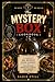 The Mystery Box Cookbook: A Complete No-Repeat Food Journey with Surprise Breakfasts, Lunches, and Dinners Every Day