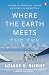 Where the Earth Meets the Sky: A Story of Penguins, People, and Place in Antarctica