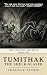 Tumithak The Shelk-Slayer by Charles R. Tanner Tumithak The Shelk-Slayer by Charles R. Tanner