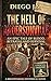 The Hell of Andersonville: A Civil War Novel: Based on the True Story of the Deadliest Prisoner of War Camp