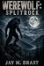 WEREWOLF: SPLITROCK (Werewo...