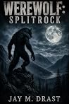 WEREWOLF: SPLITROCK