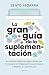 La gran guía de la suplementación by Sento Segarra