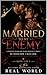 Married to My Enemy: A Forced Marriage Dark Romance Series : BOOK 2 : HIS COLD WIFE