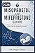 MISOPROSTOL AND MIFEPRISTONE GUIDE 2026: Understanding Early Pregnancy Care, Safety, Effects, and Medical Abortion