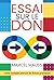 Essai sur le don - donner n'est jamais gratuit : Texte intégral enrichi de 150 fiches pratiques - décoder ce que le don crée vraiment dans vos relations pro et perso (French Edition)