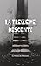 LA TREIZIÈME DESCENTE (French Edition)