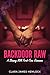 Backdoor Raw: A Steamy MM First-Time Romance