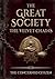 The Great Society: The Velvet Chains (The Black Umbrella)