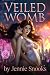 Veiled Womb