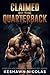 Claimed by the Quarterback: A MM College Possessive Romance (Off Limits)