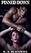 PINNED DOWN