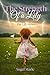 The Strength of a Lily: The Lily Series