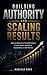 Building Authority and Scaling Results