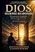 Dios siempre responde: Reconocer las respuestas que ya están en tu vida (Spanish Edition)