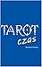 Czas w Tarocie: Kompendium