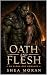 Oath and Flesh: An Alpha Or...