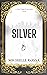 Silver (Deal With A Succubu...