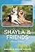 Shayla and Friends: A True Story of Rescue, Faith, and Finding Home