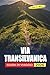 Via Transilvanica guida Di Viaggio 2026: Cosa portare con te, dove dormire e come pianificare ogni tappa del sentiero escursionistico in Romania (Italian Edition)