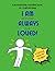 I Am Always Loved!: How to Succeed in Life! (How to Succeed in Life Coloring Books!)