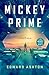 Mickey Prime: A Mickey7 Novel