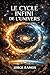 LE CYCLE INFINI DE L’UNIVERS (French Edition)
