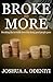 Broke No More: Breaking the invisible laws that keep good people poor