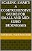 Scaling Smart: A Comprehensive Guide for Small and Mid-Sized Businesses (Entrepreneur's Business In A Box)