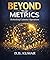 Beyond The Metrics: Call Center Metrics — What They Don’t Tell You